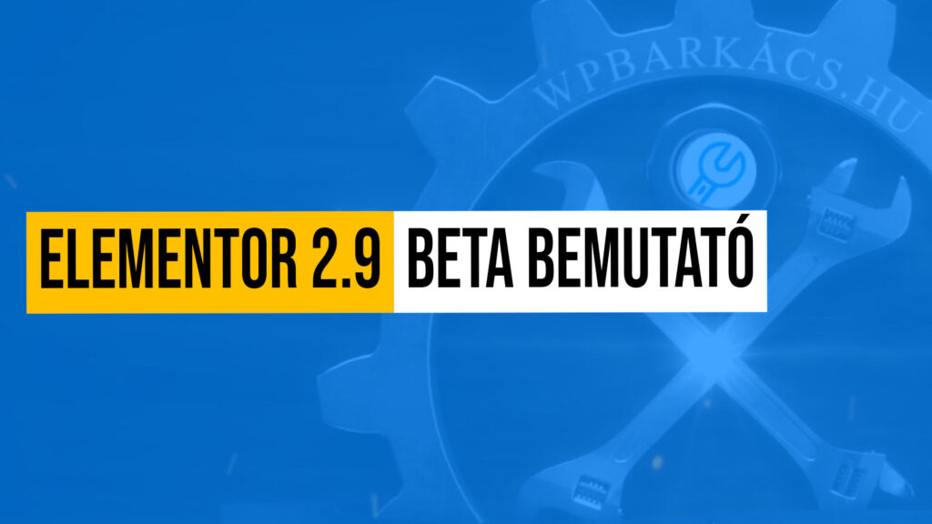 Elementor 2.9 beta bemutató – Theme style kits