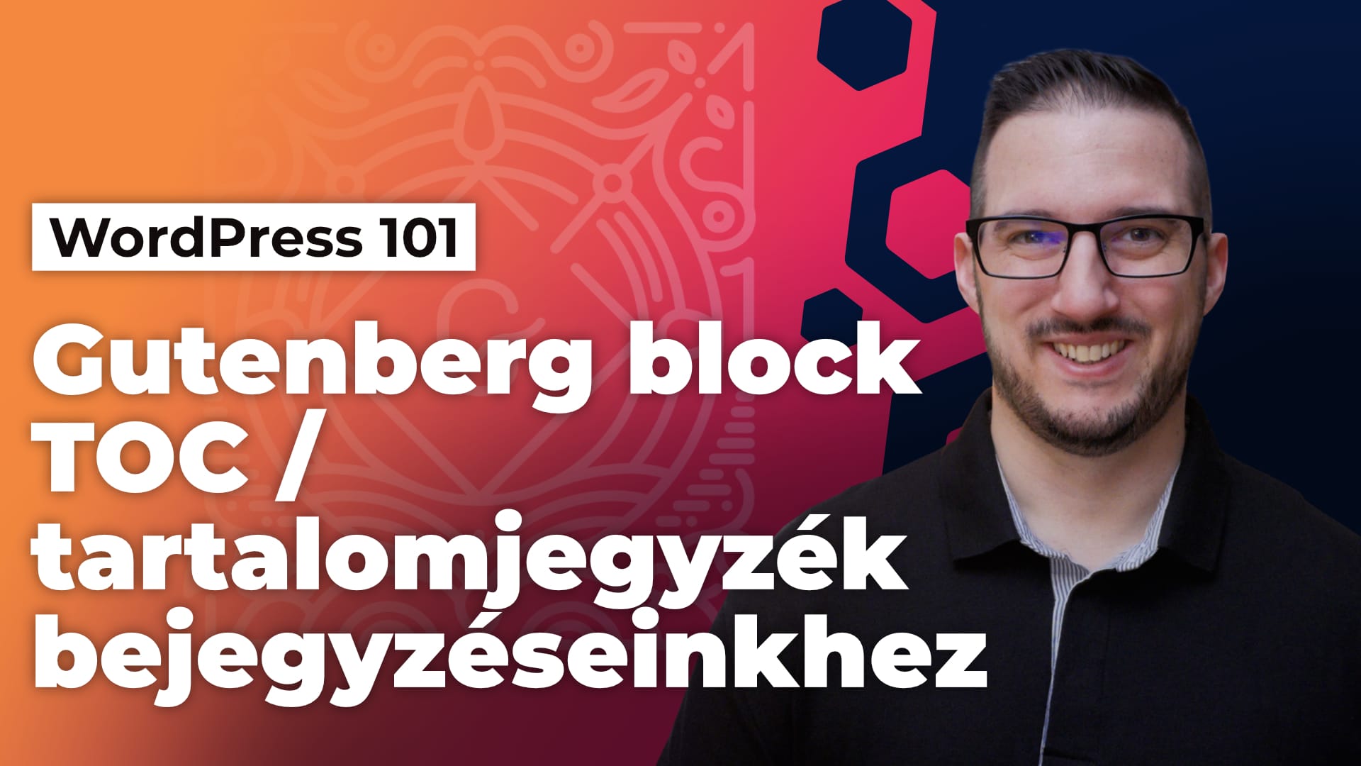 Gutenberg​ block: Table Of Content / tartalomjegyzék bejegyzéseinkhez