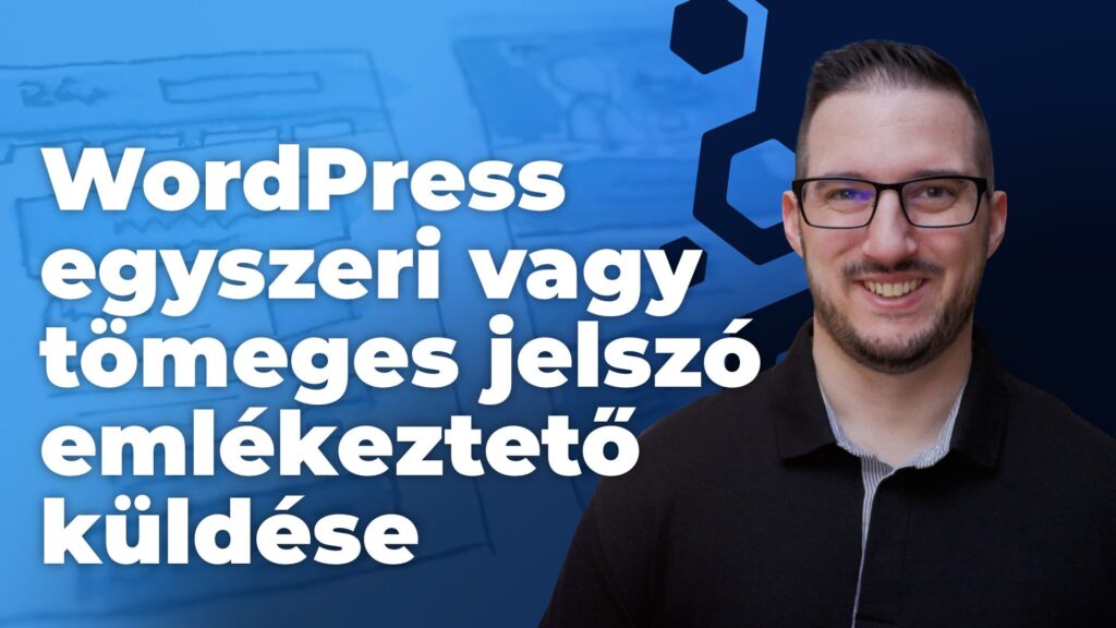 WordPress​ jelszó emlékeztető link és/vagy tömeges jelszó emlékeztető kiküldése egyszerűen