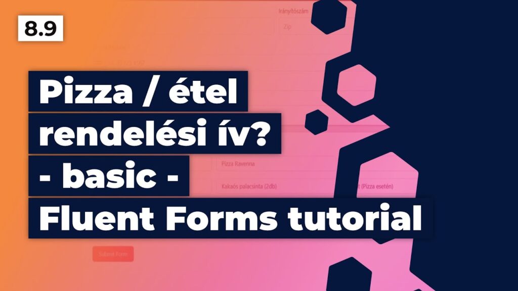Pizza/étel rendelési ív? - basic - Fluent Forms tutorial